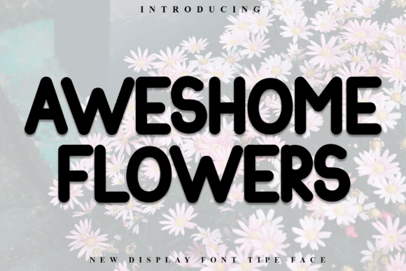 Aweshome Flowers: A Festive Display Font for Holiday Web Design