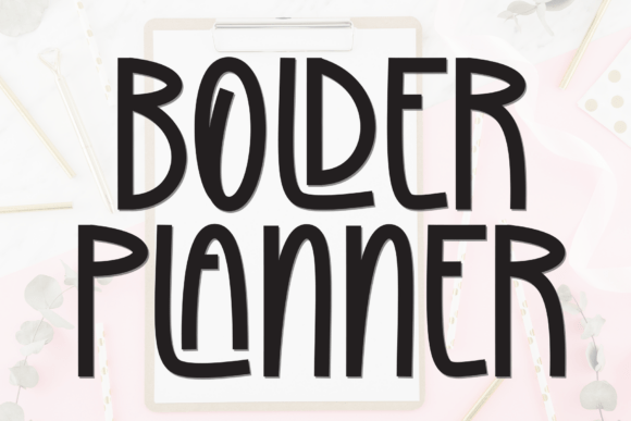 Bolder Planner Font for Playful Branding