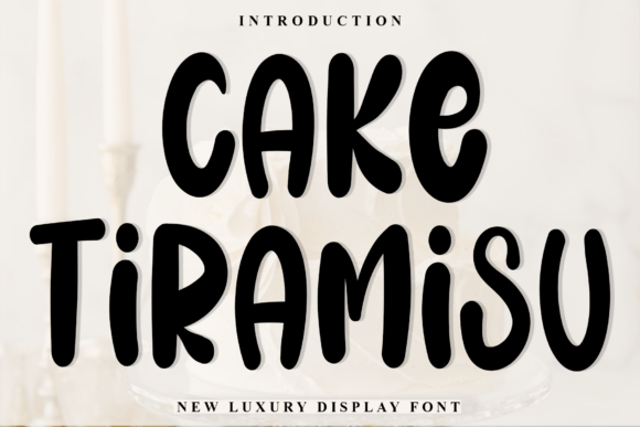 Cake Tiramisu: A Festive Display Font for Holiday Branding