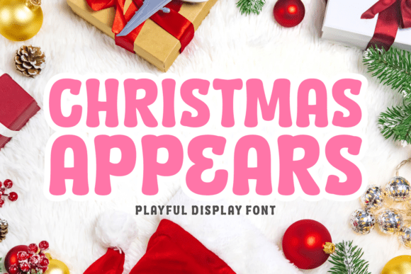 Christmas Appears: A Whimsical Display Font for Festive Editorial Design