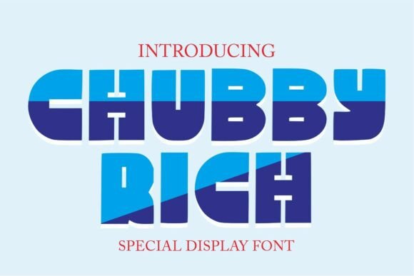 Chubby Rich: A Happy Display Font for Web Design
