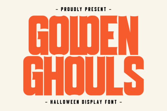 Golden Ghouls: A Hulking Halloween Display Typeface for Makers