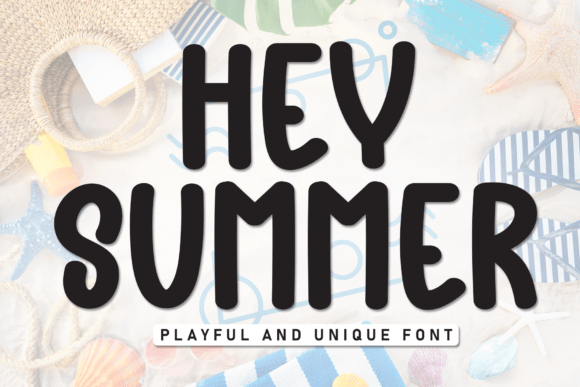 Hey Summer: The Perfect Casual Display Font for Your Next Project