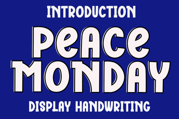 Peace Monday: The Display Font for Relaxed Branding