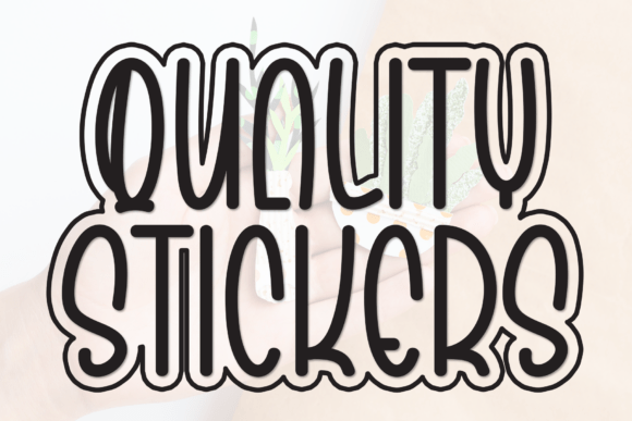 Quality Stickers: A Handwritten Display Font for Web Design