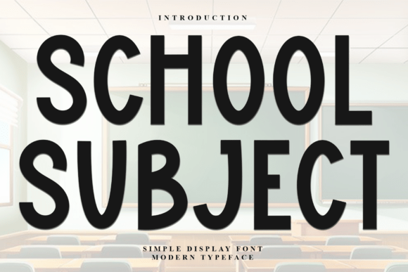 School Subject Font: A Maker's Guide to Handwritten Display Type