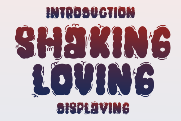 Shaking Loving: The Quirky Display Font for Bold Campaigns