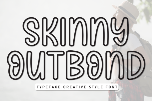 Skinny Outbond: A Neat Casual Display Font for Makers