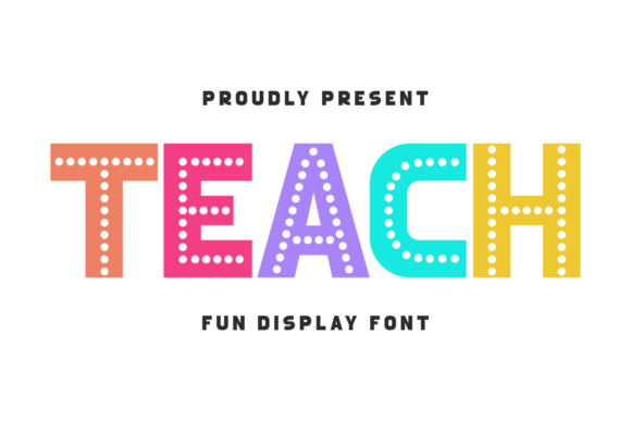 Teach Font Review: A Playful Typeface for Bold Brands