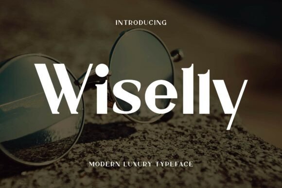 Wiselly: The Premium Display Serif for High-End Branding